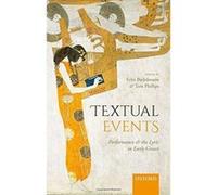 Textual Events: Performance and the Lyric in Early Greece - [Version Originale] Inconnu (Auteur)