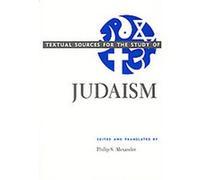 Textual Sources for the Study of Judaism, Textual Sources for the Study of Religion