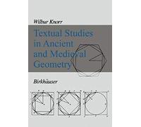 Textual Studies In Ancient And Medieval Geometry