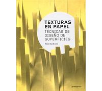 Texturas en papel: Técnicas de diseño de superficies