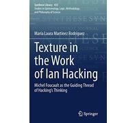 Texture In The Work Of Ian Hacking
