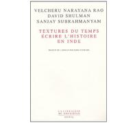 Textures Du Temps - Ecrire L'histoire En Inde