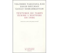 Textures Du Temps - Ecrire L'histoire En Inde
