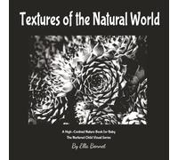 Textures of the Natural World: A High-Contrast Nature Book for Baby