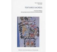Textures sacrées L'intertexte biblique dans quelques œuvres littéraires et textes autorisés - P. Keith - Presses Universitaires Strasbourg - broché - Essai