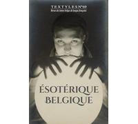 Textyles - Tome 69 - Ésotérique Belgique