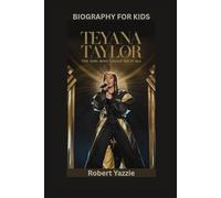 TEYANA TAYLOR: The Girl Who Could Do It All- Biography for kids