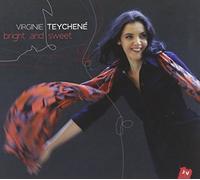 Virginie Teychene – Bright and Sweet