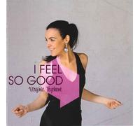 Teychene,Virginie - I Feel So Good