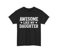 tf6jres Awesome Like My Daughter Dad Father's Day Men Funny T-Shirt Black 3XL
