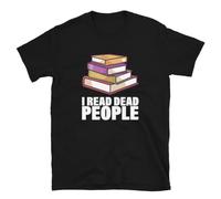 tf6jres Book Lovers I Read Dead People Print T-Shirt Black M
