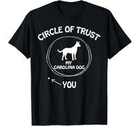 tf6jres Circle of Trust My Carolina Dog Funny for Dog Lover Gift Unisex T-Shirt Black S