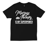 tf6jres Massage Therapy is My SuperGift Massage Therapist Massage Gift T-Shirt Black S