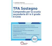 TFA Sostegno X ciclo: Compendio per la scuola secondaria di I e II grado