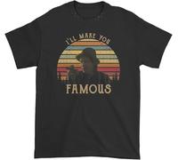 TFHBNMXD I'll Make You Famous Retro Movie Shirt Adult Black Humor T-Shirts Manches Courtes(Medium)