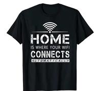 TFRwtf33R Home is Where The WiFi Connects Humor Graphic Novelty Sarcastic Tshirt Black XXL