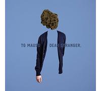 Tg Mauss - Dear Stranger [Import]