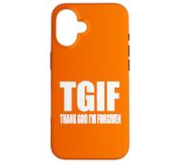 TGIF Dieu Merci, Je suis pardonné T G I F Ephésiens 1 13 Coque pour iPhone 16