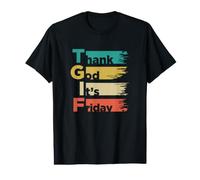 TGIF Thank God Its Friday - W nd T-Shirt Graphique avec Valeur