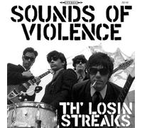 Th' Losin Streaks - Sounds of Violence
