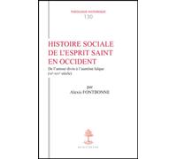 TH n°130 - Histoire sociale de l'Esprit Saint en Occident - De l'amour divin à l'aumône laïque (XI