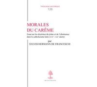 Th n126 - morales du careme Sylvio Hermann De Franceschi (Auteur)