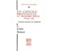 Th n21 - un concile provincial au xiiie siecle- vienne 1289 Louis Boisset (Auteur)