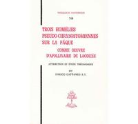 Th n58 - trois homelies pseudo-chrysostomiennessur la paque comme uvre d'apollinaire de laodice - Enrico Cattaneo - Beauchesne - broché - Livre