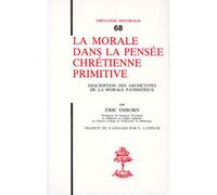 Th n68 - la morale dans la pensee chretienne primitive - Osborn, Eric - Beauchesne - broché - Livre