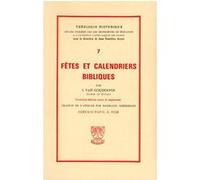 Th n7 - fetes et calendriers bibliques VAN GOUDOEVER JAN (Auteur), KERREMANS MARIE-LUC (Préface), RIJK C. A. (Traduction)