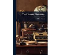 ThÃ(c)ophile Gautier