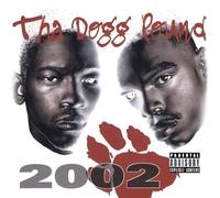 Tha Dogg Pound 2002