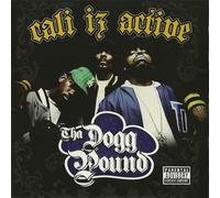 Tha Dogg Pound - Cali Iz Active [Import]