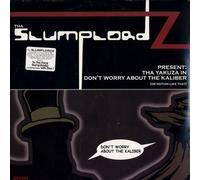 Tha Slumplordz - Yakuza In: Don't Worry About the Caliber [Vinyl LP]