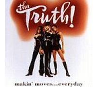 Tha Truth - Makin' Moves.Everyday