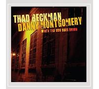Thad Beckman - When The Sun Goes Down