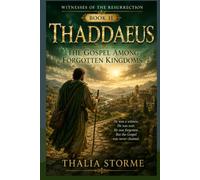 THADDAEUS: The Gospel Among Forgotten Kingdoms