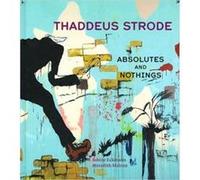 Thaddeus Strode by Meredith Malone Meredith Malone, Sabine Eckmann (Auteur)