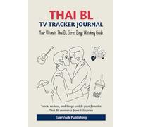 Thai BL TV Tracker Journal: Your Ultimate Thai BL Series Binge Watching Guide