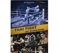 Thai Fight Les Gladiateurs