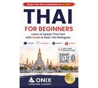 Thai for Beginners: The Complete Study & Audio Practice Book for Adults