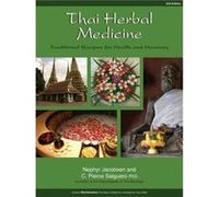 Thai Herbal Medicine by C. Pierce Salguero C Pierce Salguero, Nephyr Jacobsen (Auteur)