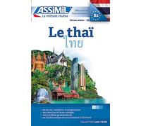 Thaï | Livre Méthode | Apprendre Le Thaï Niveau B2 | Collection Sans Peine | Assimil