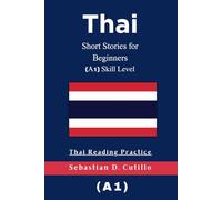 Thai Short Stories for Beginners (A1) Skill Level - Thai Reading Practice
