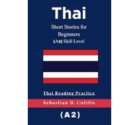 Thai Short Stories for Beginners (A2) Skill Level - Thai Reading Practice