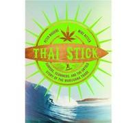 Thai Stick - Peter Maguire - Columbia University Press - Livre en Anglais - Paperback Peter MaguirePeter Maguire (Auteur)