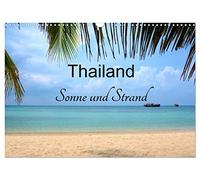 Thailand Sonne und Strand (Wandkalender 2026 DIN A3 quer), CALVENDO Monatskalender: Strandparadiese im Land des Lächelns