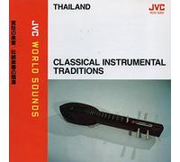 Thailand - Thailand: Classical Instrumental Traditions