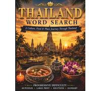 Thailand Word Search: A Culture, Food & Place Journey Through Thailand