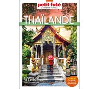 Thailande - Carnet De Voyage Petit Futé 2024